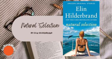 Natural Selection: By Elin Hilderbrand (Book Review)