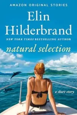 Natural Selection: By Elin Hilderbrand (Book Review)