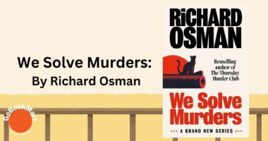 We Solve Murders: By Richard Osman (Book Review)