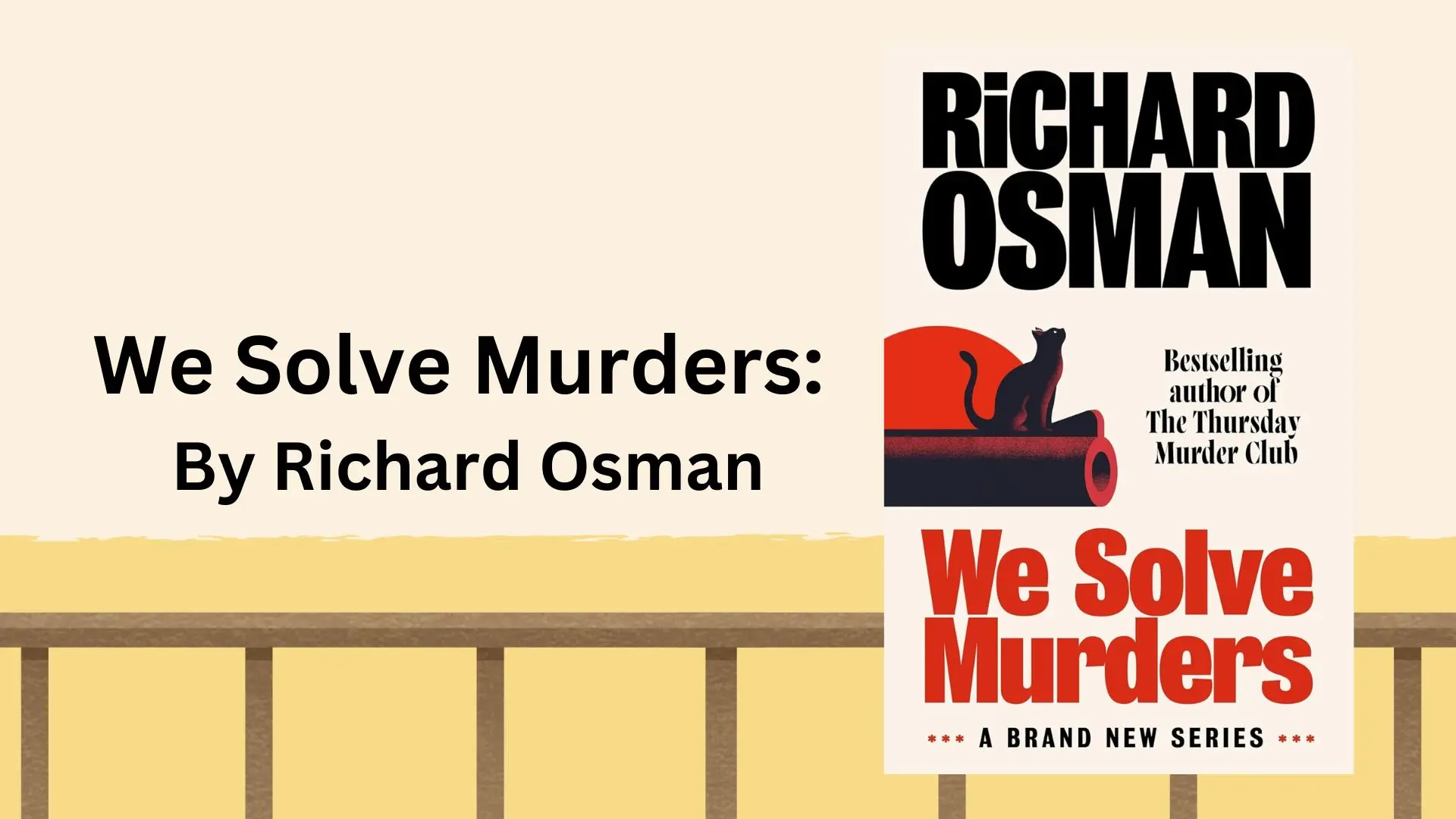 We Solve Murders By Richard Osman (Book Review) (1)