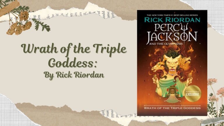 La ira de la triple diosa: de Rick Riordan (reseña del libro)