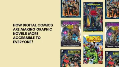 How Digital Comics are Making Graphic Novels More Accessible to Everyone?