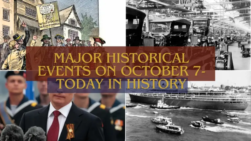 Major Historical Events on October 7- Today in History