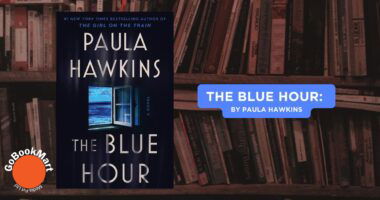 The Blue Hour: By Paula Hawkins (Book Review)