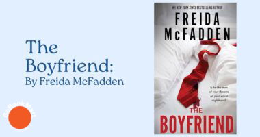 The Boyfriend: By Freida McFadden (Book Review)