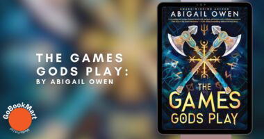 The Games Gods Play: By Abigail Owen (Book Review)