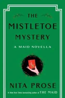 The Mistletoe Mystery: By Nita Prose (Book Review)