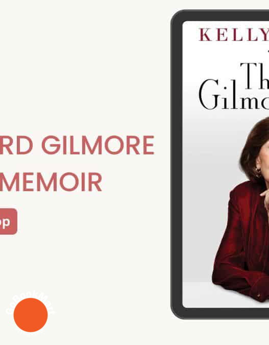 The Third Gilmore Girl: A Memoir: By Kelly Bishop (Book Review)