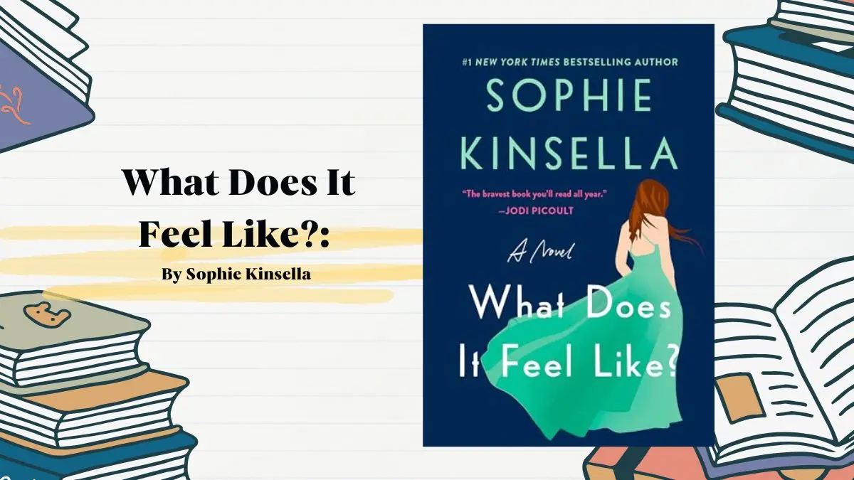 What Does It Feel Like By Sophie Kinsella (Book Review) (1)