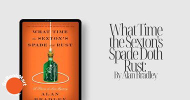 What Time the Sexton's Spade Doth Rust: By Alan Bradley (Book Review)