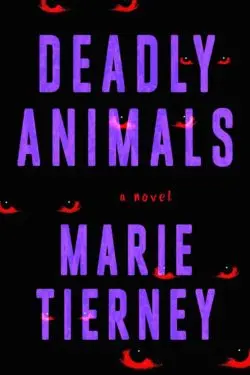 5 Best Debut Books of November 2024 - Deadly Animals: By Marie Tierney