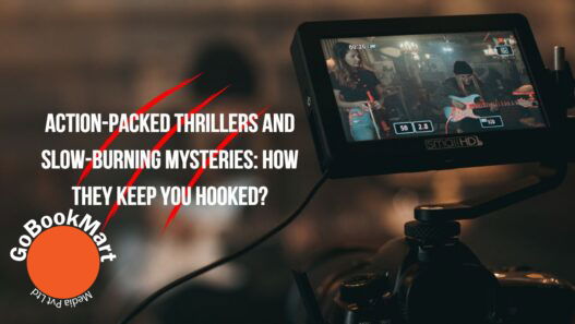 Action-Packed Thrillers and Slow-Burning Mysteries