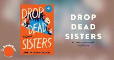 Drop Dead Sisters: By Amelia Diane Coombs and Mindy Kaling (Book Review)