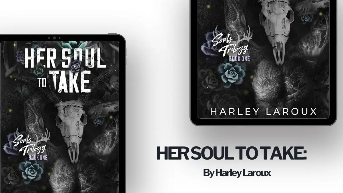 HER SOUL TO TAKE By Harley Laroux (Book Review) (1)