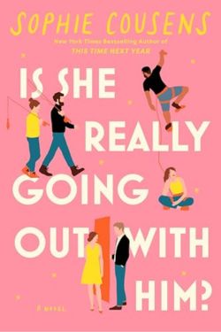 ¿De verdad está saliendo con él?: Por Sophie Cousens (Reseña del libro)