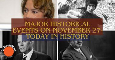 Major Historical Events on November 27- Today in History