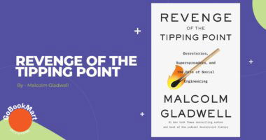 Revenge of the Tipping Point: Overstories, Superspreaders, and the Rise of Social Engineering: By Malcolm Gladwell (Book Review)