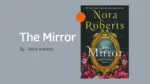 The Mirror By Nora Roberts (Book Review) (1)