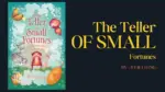 The Teller of Small Fortunes By Julie Leong (Book Review) (1)