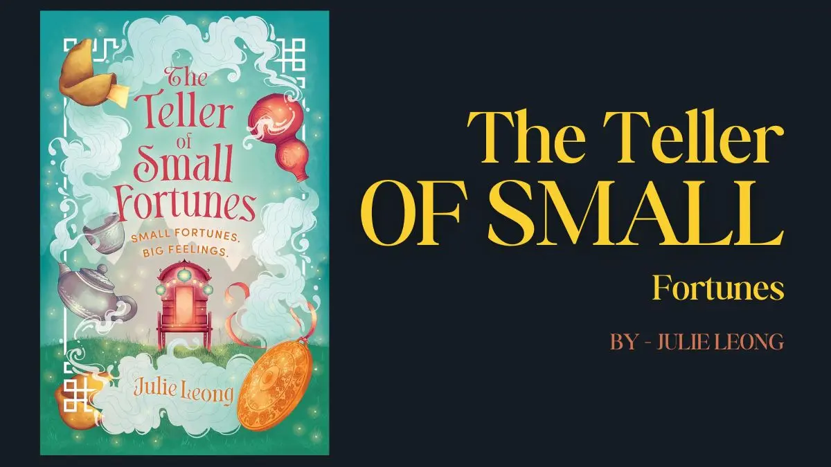 The Teller of Small Fortunes By Julie Leong (Book Review) (1)