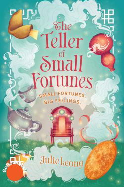 The Teller of Small Fortunes: By Julie Leong (Book Review)