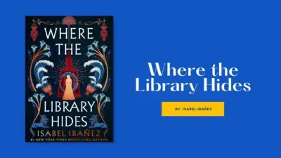 Where the Library Hides: By Isabel Ibañez (Book Review)