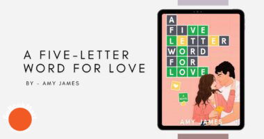 A Five-Letter Word for Love: By Amy James (Book Review)