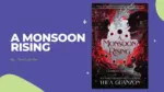 A Monsoon Rising By Thea Guanzon (Book Review) (1)