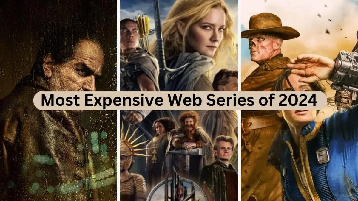 Most Expensive Web Series of 2024