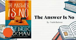 The Answer Is No: By Fredrik Backman (Book Review)