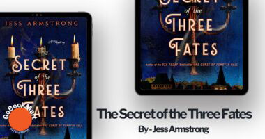 The Secret of the Three Fates: By Jess Armstrong (Book Review)