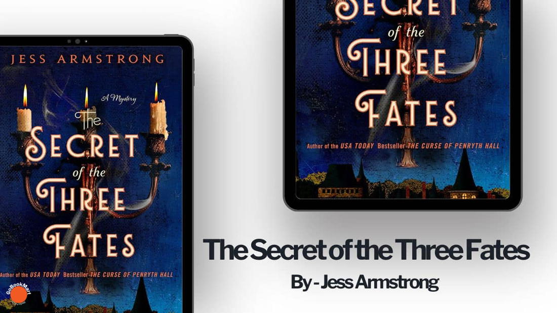 El secreto de las tres Parcas: de Jess Armstrong (reseña del libro)