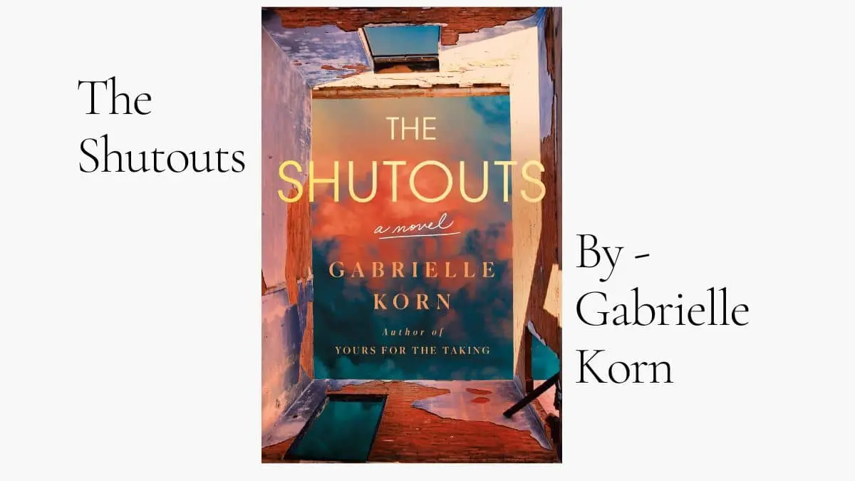 The Shutouts By Gabrielle Korn (Book Review) (1)