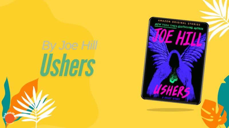 Ushers: By Joe Hill (Book Review)