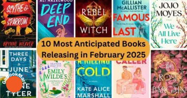 10 Most Anticipated Books Releasing in February 2025