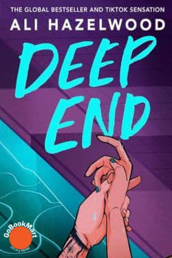 Deep End by Ali Hazelwood - 10 Most Anticipated Books Releasing in February 2025