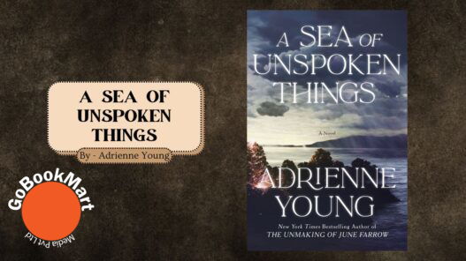 A Sea of Unspoken Things: By Adrienne Young (Book Review)