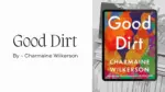 Good Dirt By Charmaine Wilkerson (Book Review) (1)
