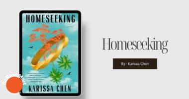 Homeseeking: By Karissa Chen (Book Review)