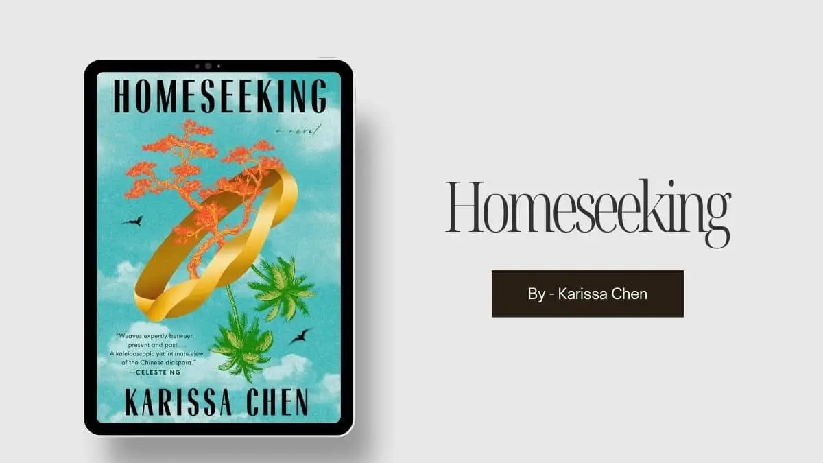 Homeseeking By Karissa Chen (Book Review)