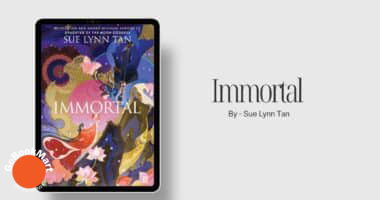 Immortal: By Sue Lynn Tan (Book Review)