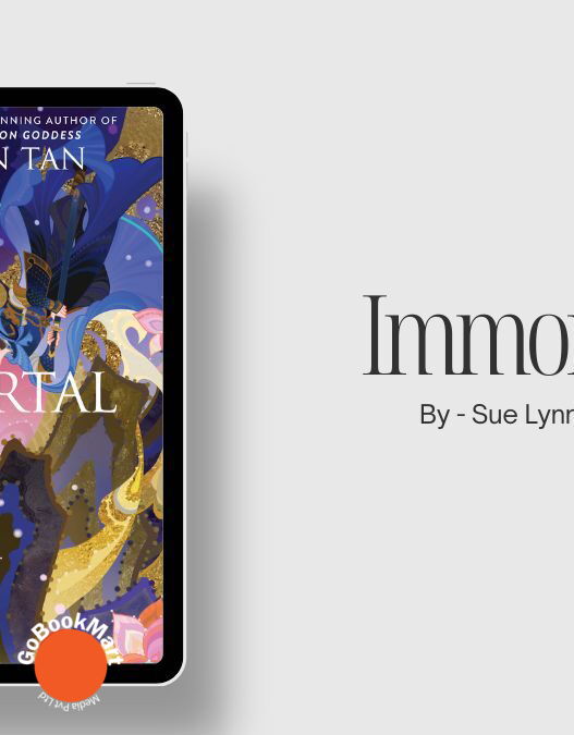 Immortal: By Sue Lynn Tan (Book Review)