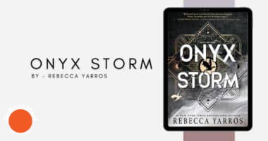 Onyx Storm: by Rebecca Yarros (Book Review)