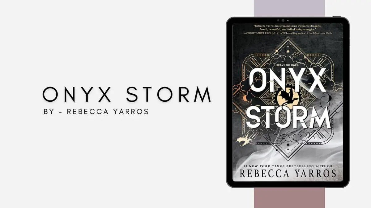 Onyx Storm by Rebecca Yarros (Book Review) (1)
