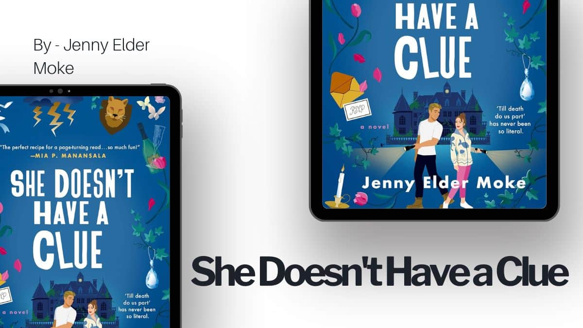 Ella no tiene ni idea: por Jenny Elder Moke (reseña del libro)