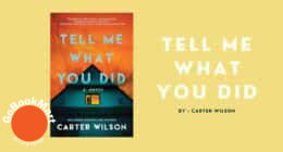 Tell Me What You Did: By Carter Wilson (Book Review)