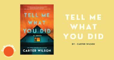 Tell Me What You Did: By Carter Wilson (Book Review)