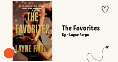 The Favorites: By Layne Fargo (Book Review)