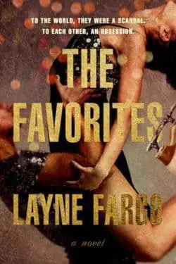 The Favorites: By Layne Fargo (Book Review)