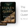 The Stolen Queen: By Fiona Davis (Book Review)